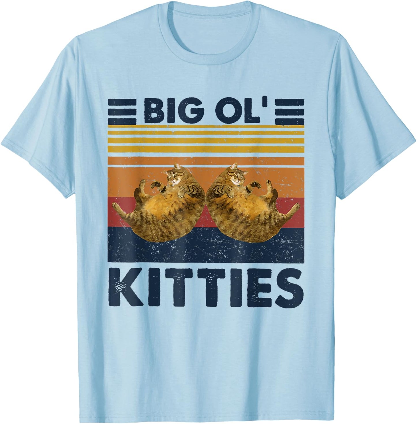 Vintage Big Ol' Kitties Funny Big cat Lover Men Women T-Shirt - T-Shirt | Light Blue
