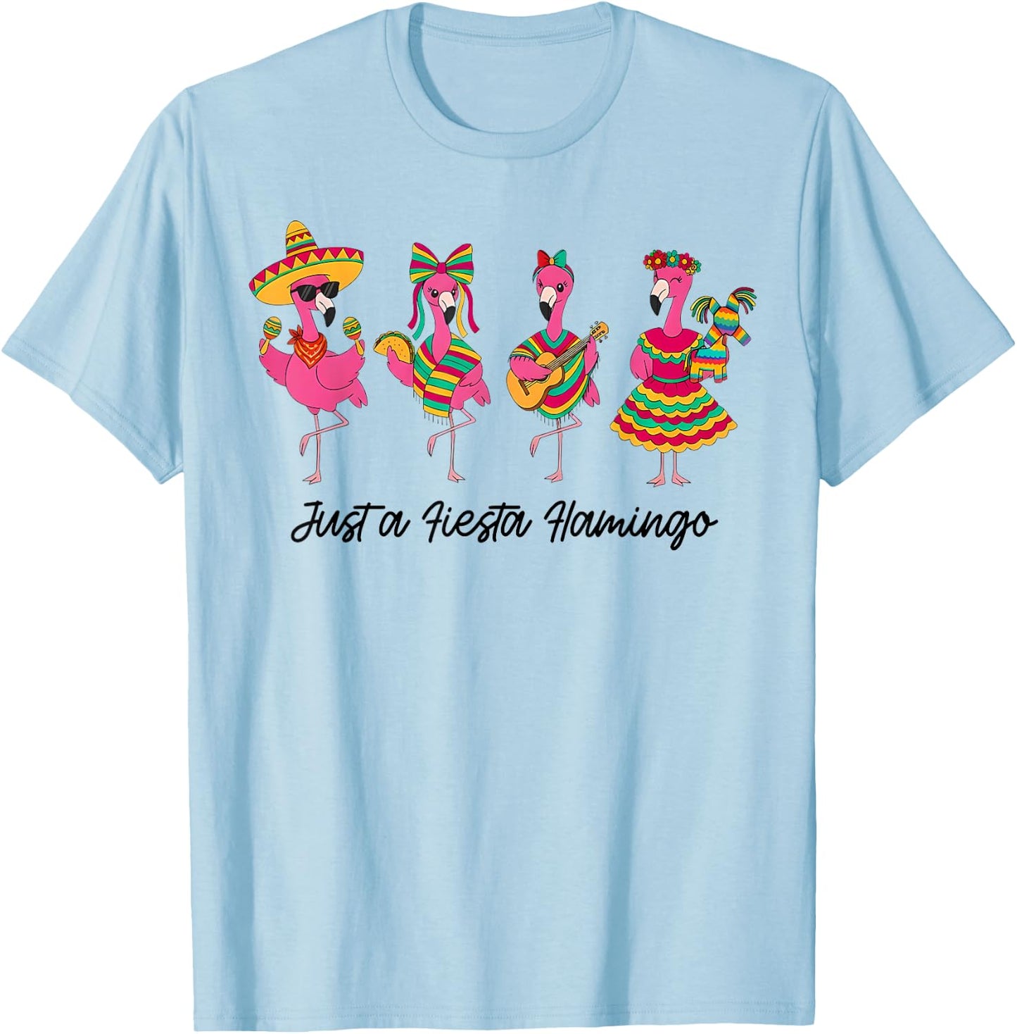 Funny Fiesta Flamingo Sombrero Cinco de Mayo Mexican Fiesta T-Shirt - T-Shirt | Light Blue