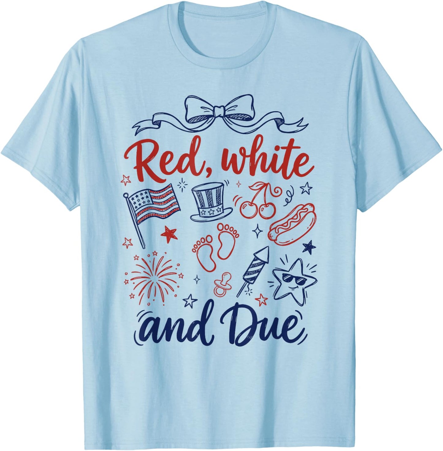 Red White and Due 4th of July Pregnancy Announcement T-Shirt - T-Shirt | Light Blue