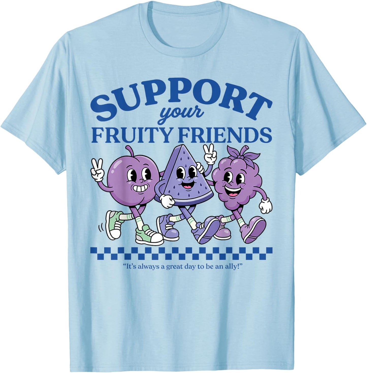 Support Your Fruity Friends Love Wins Gay Pride LGBTQ Month T-Shirt - T-Shirt | Light Blue