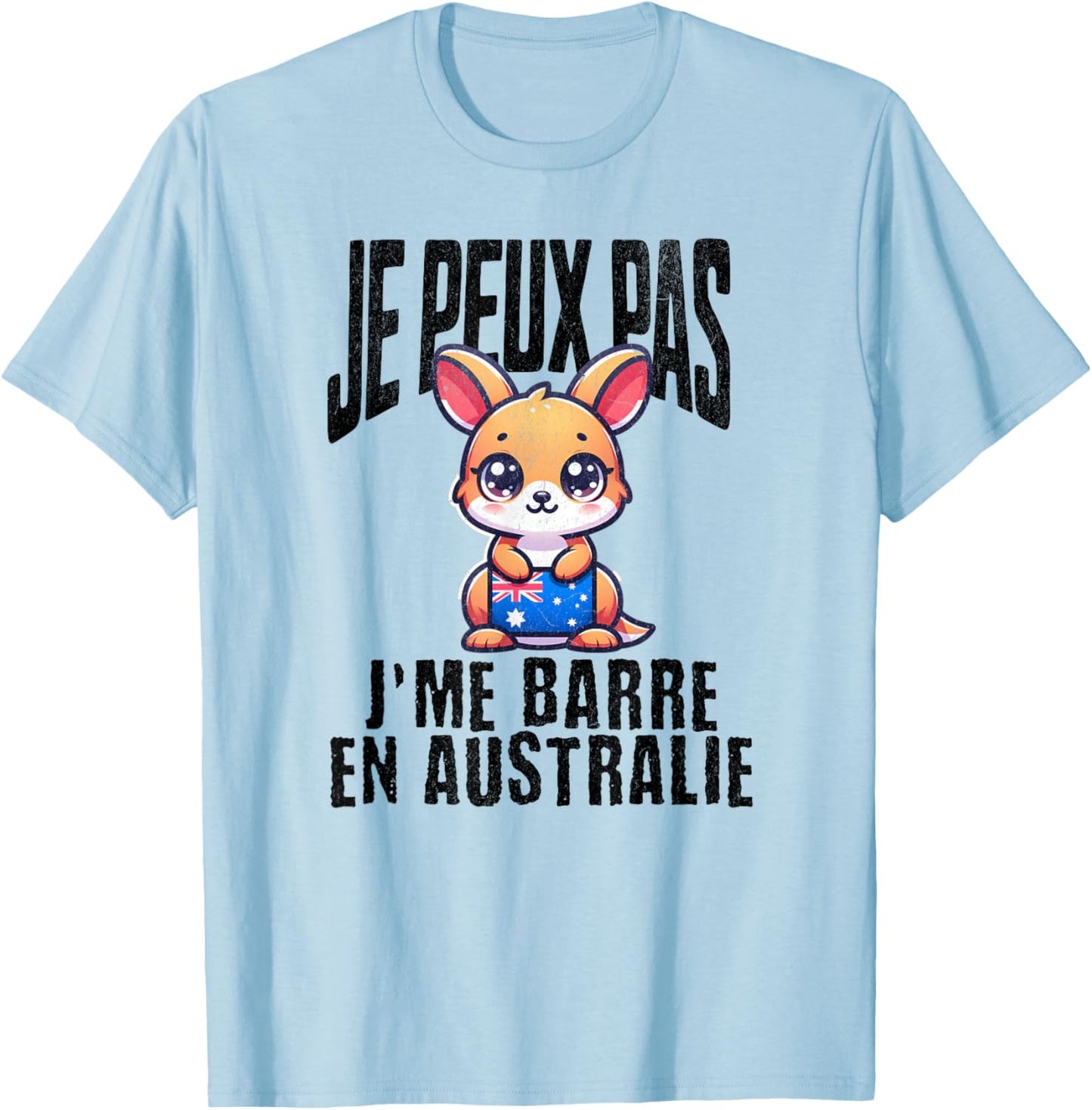 Je Peux Pas, J'Me Barre En Australia – Australian Gift , white, S T-Shirt - T-Shirt | Light Blue