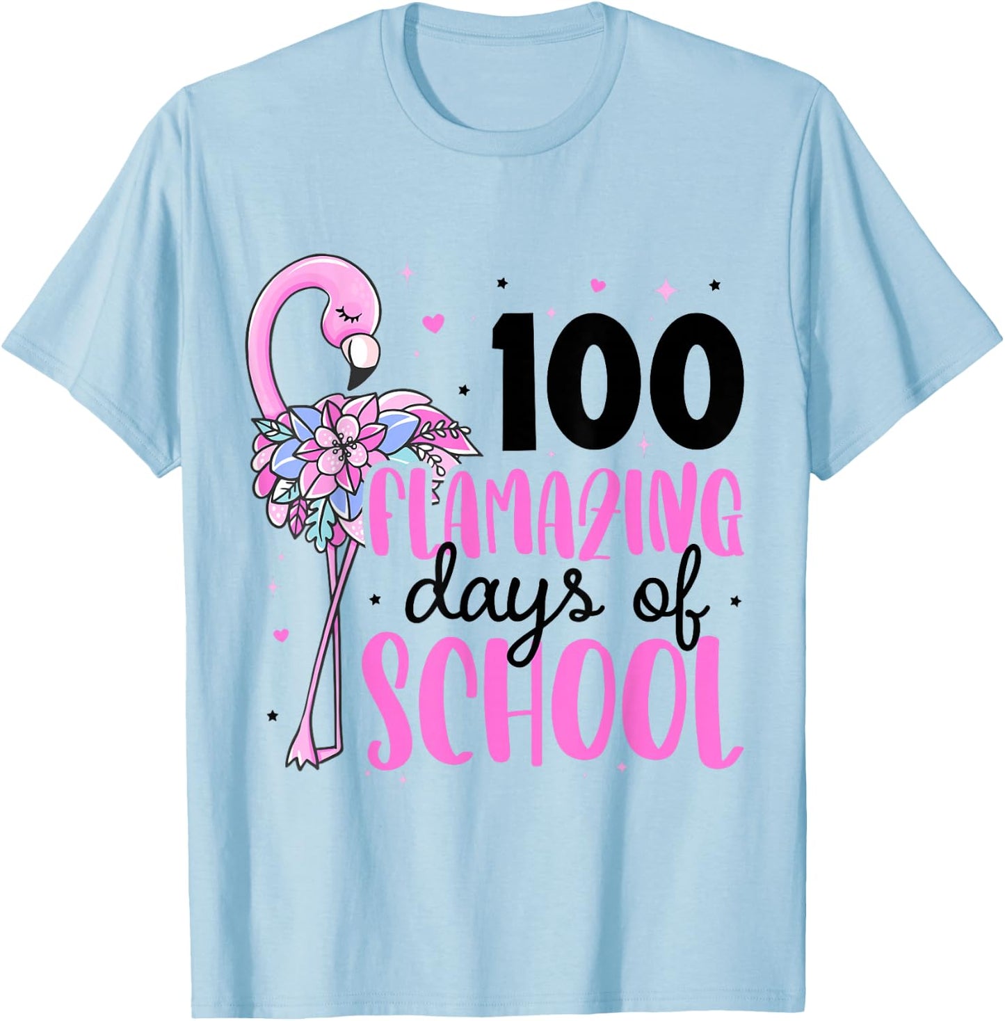 100 Flamazing Days of School Flamingo 100th Day of School T-Shirt - T-Shirt | Light Blue