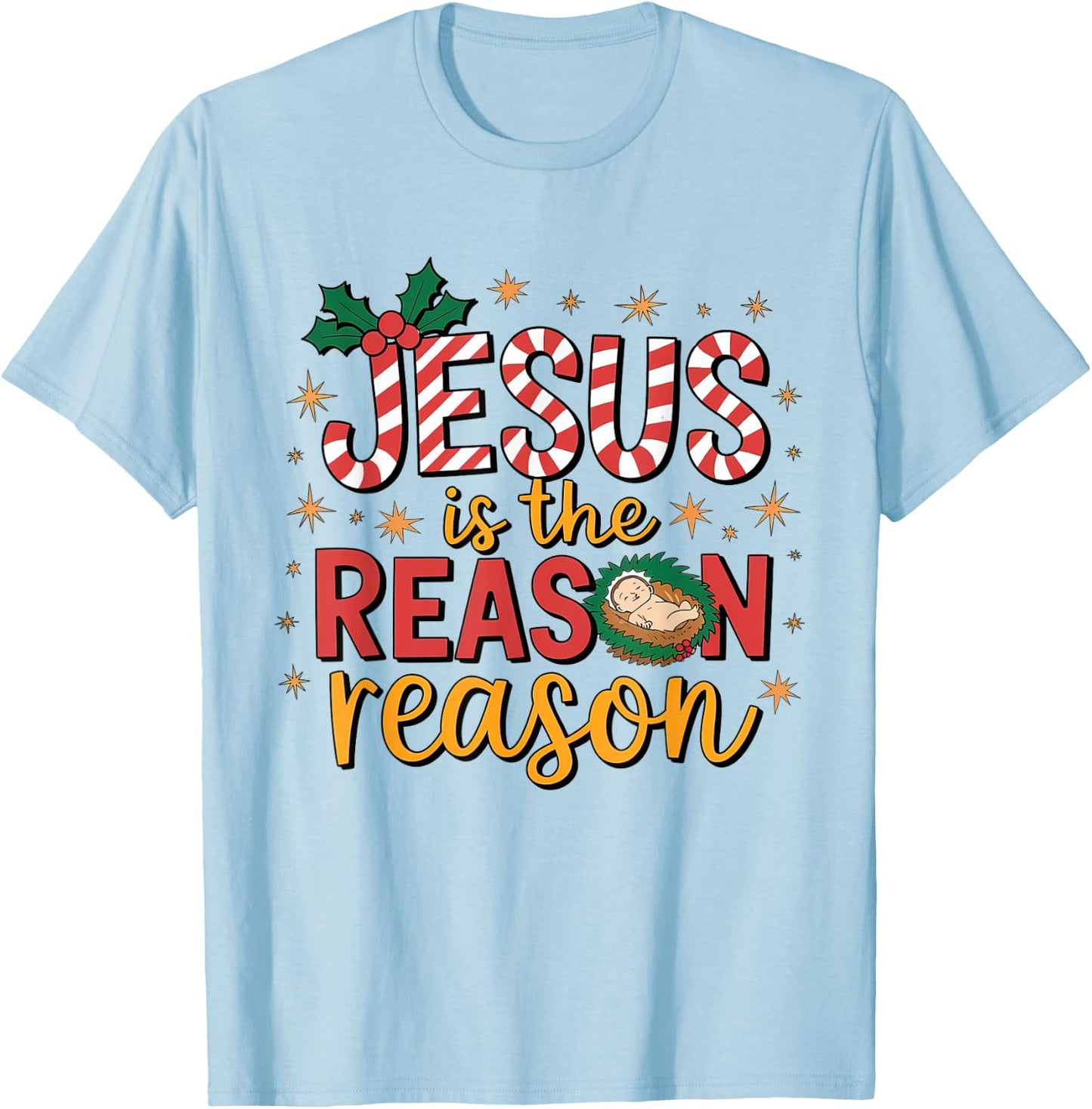Jesus Is The Reason For The Season Christian Christmas T-Shirt - T-Shirt | Light Blue