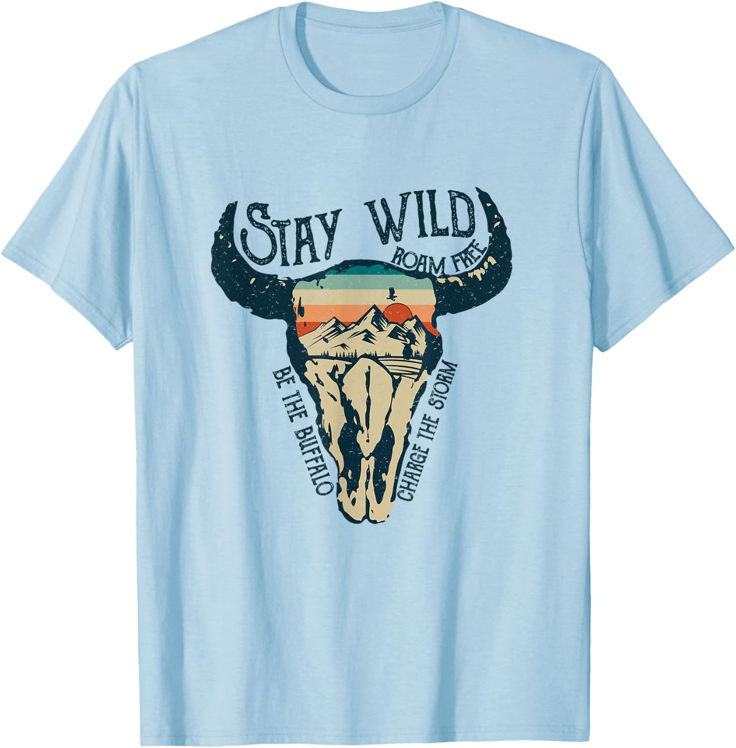 Stay Wild Roam Free Vintage Buffalo Desert Skull T-Shirt - T-Shirt | Light Blue