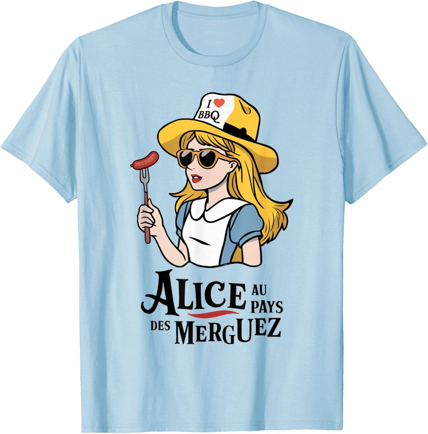 Alice in Merguez Country Accessory for Barbecue Fans , white, S T-Shirt - T-Shirt | Light Blue