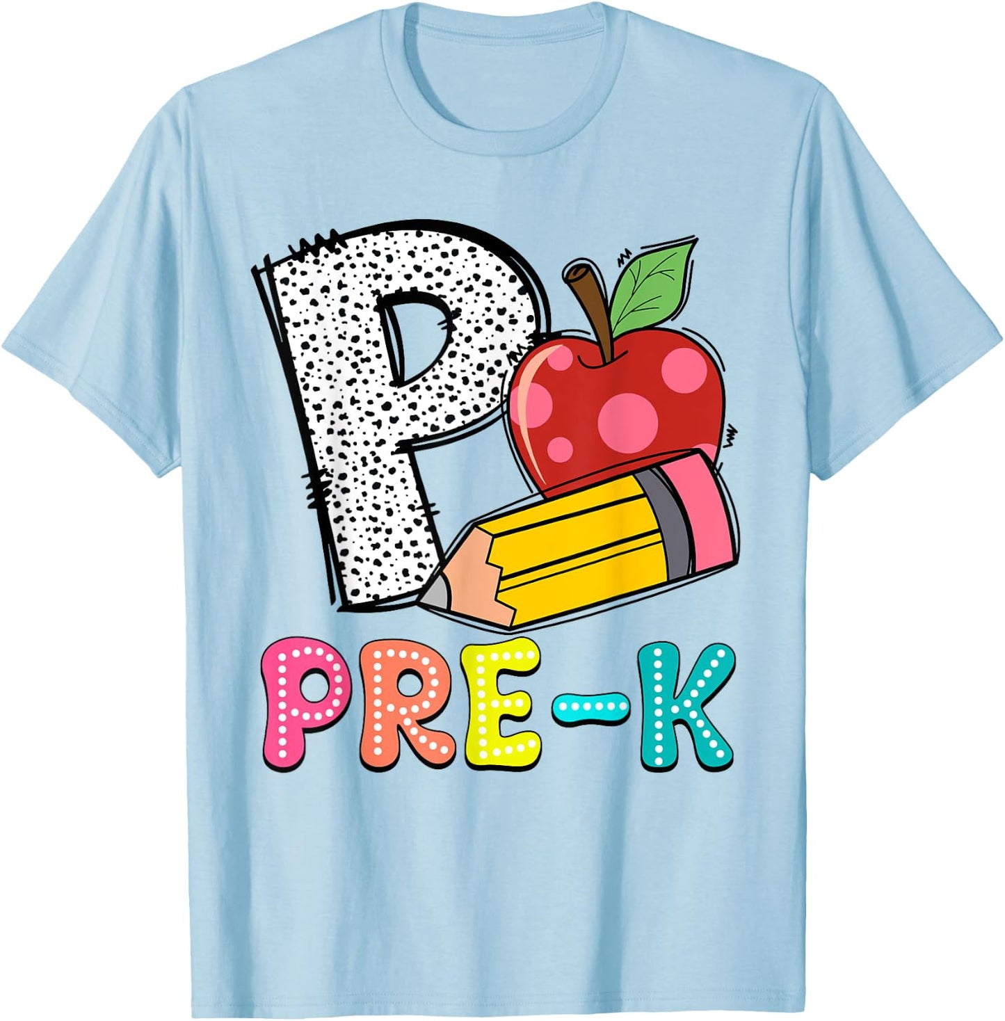 P Is For Pre-K Teacher Pencil Apple Back To School T-Shirt - T-Shirt | Light Blue
