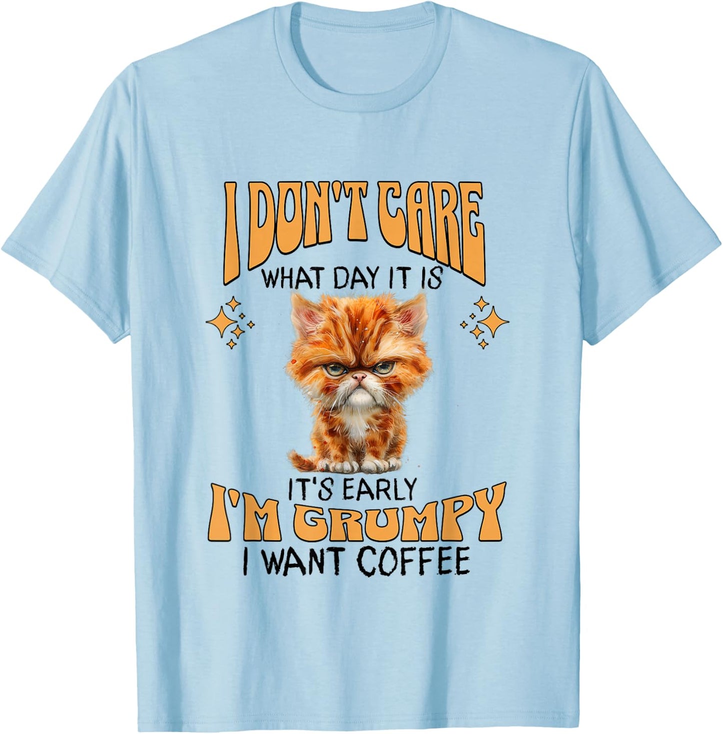 I Want Coffee T-Shirt - T-Shirt | Light Blue