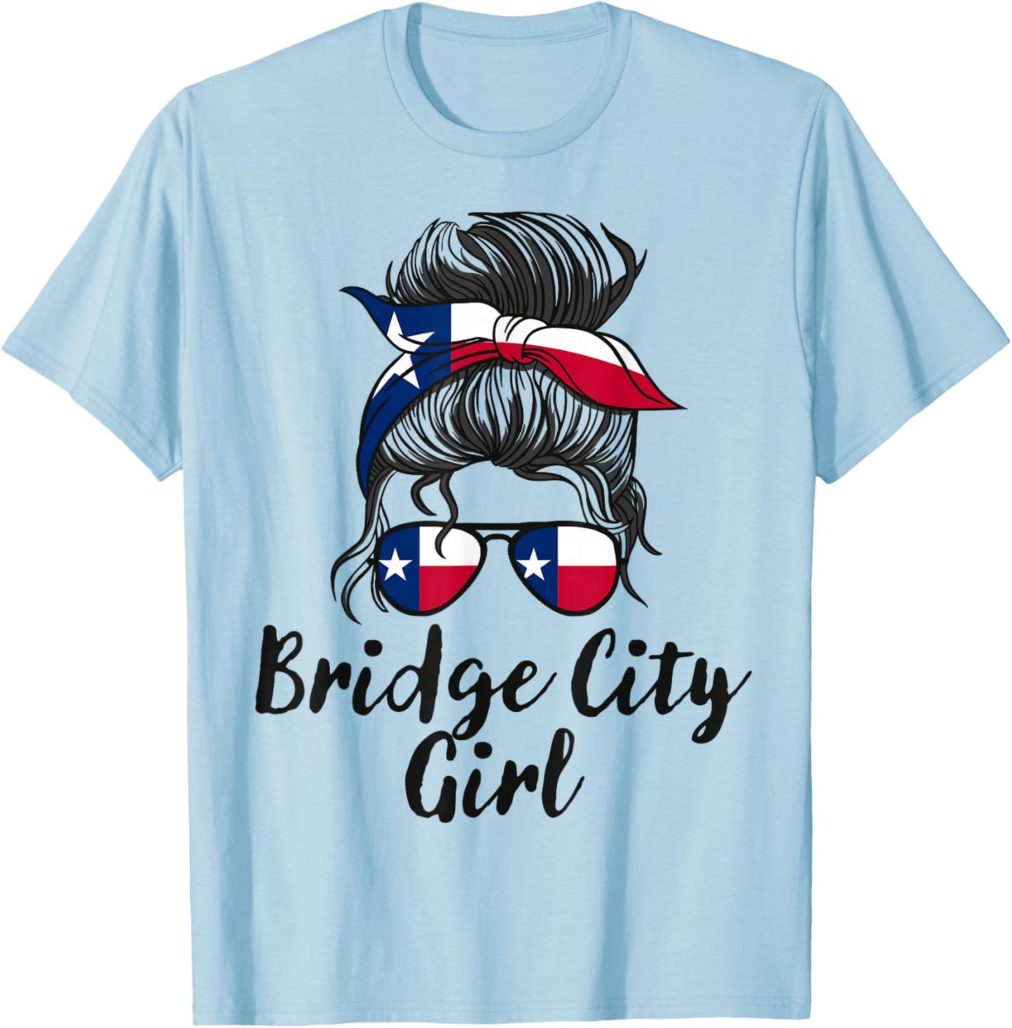 Bridge City Texas Women Girl T-Shirt - T-Shirt | Light Blue