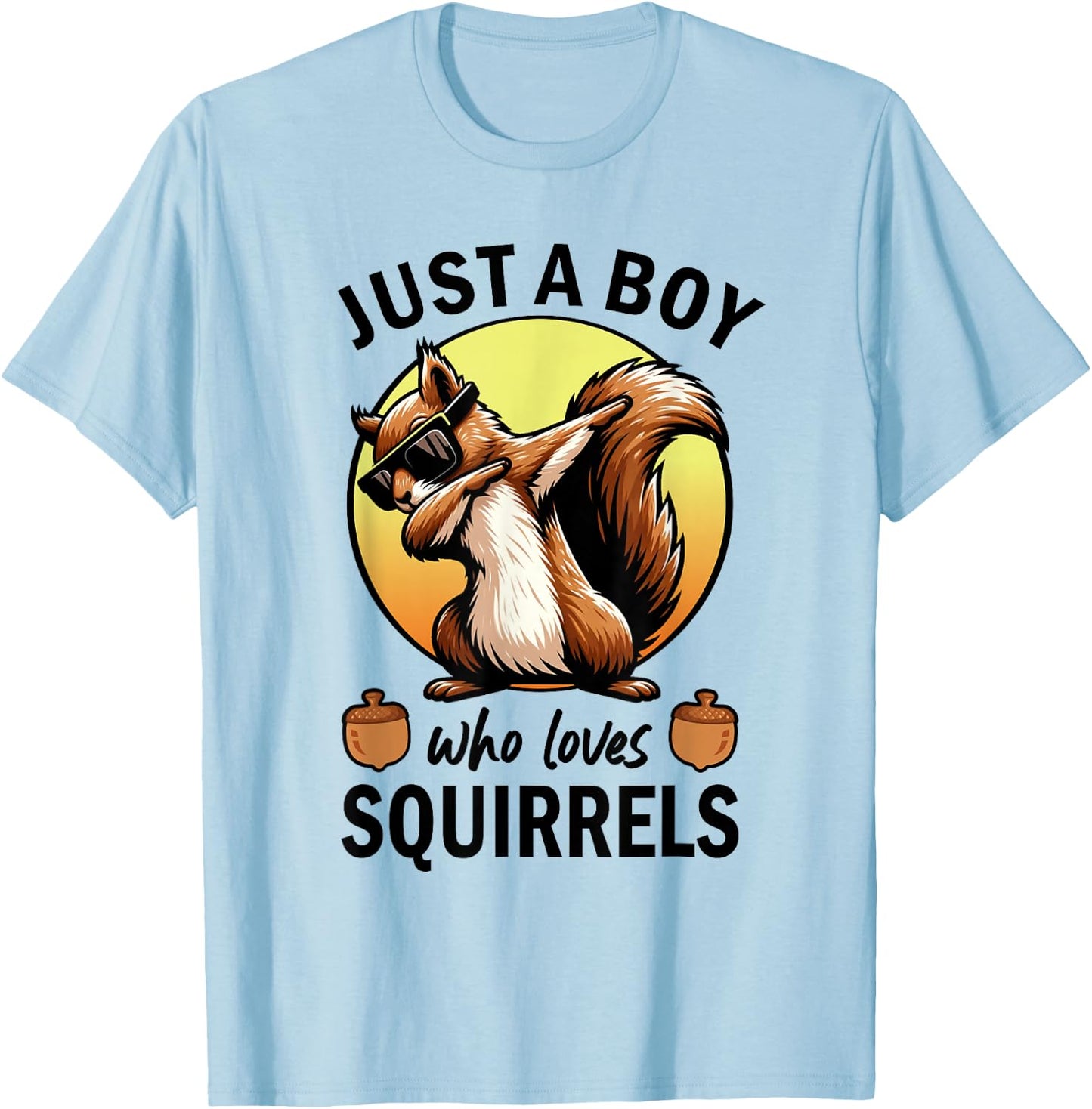 Just A Boy Who Loves Squirrels T-Shirt - T-Shirt | Light Blue