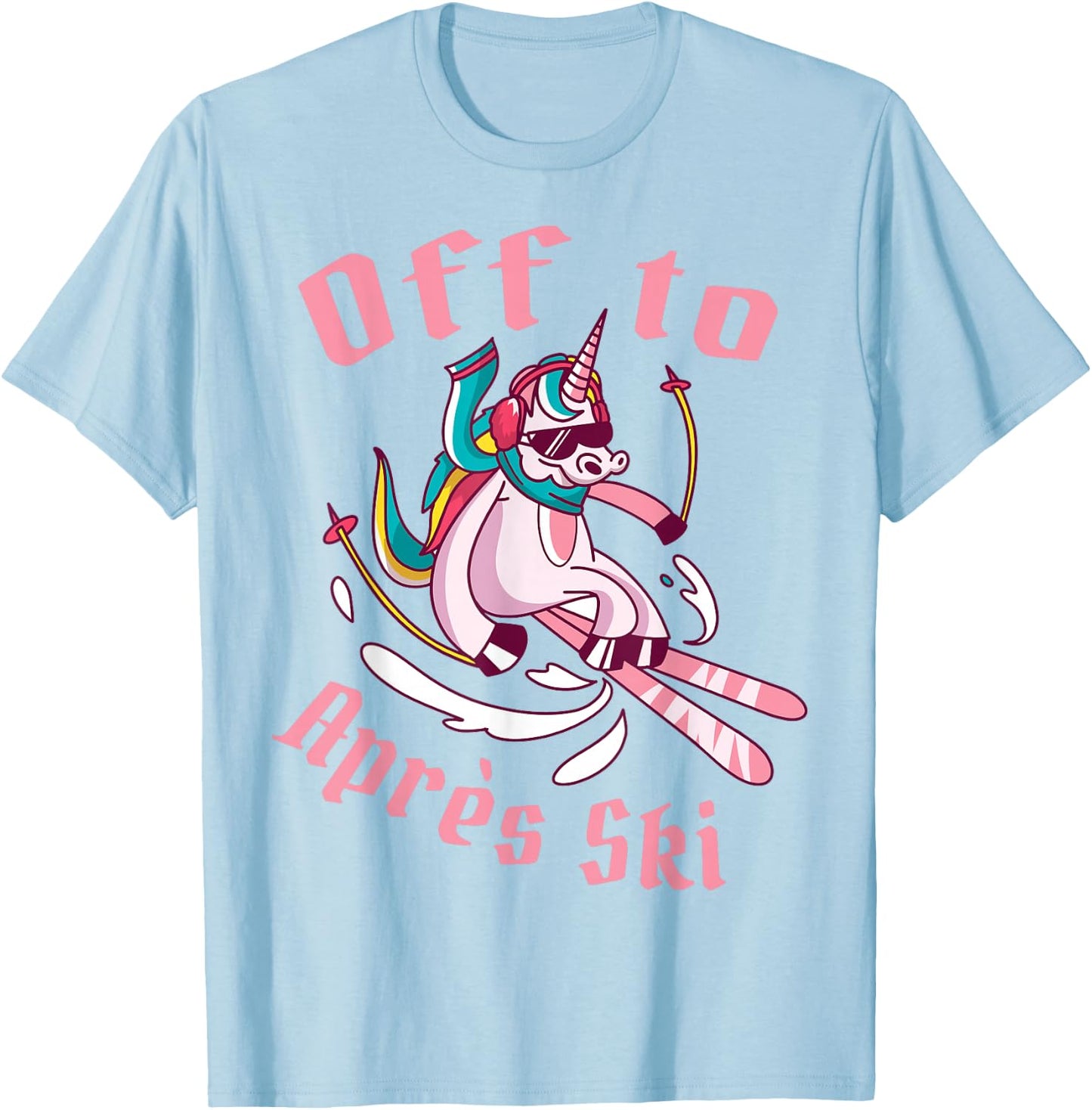 Funny snowboard ski skiing unicorn Off to après ski T-Shirt - T-Shirt | Light Blue