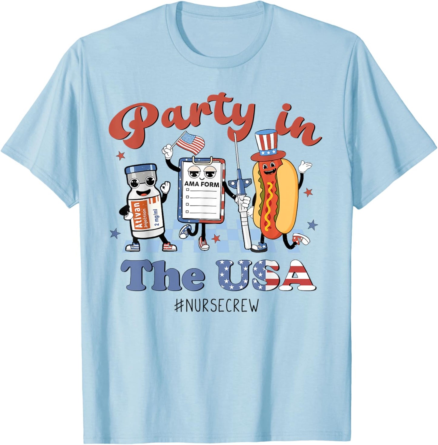 4th Of July Nurse Party in the USA ICU Nurse Crew ER EMS CNA Women Men T-Shirt - T-Shirt | Light Blue