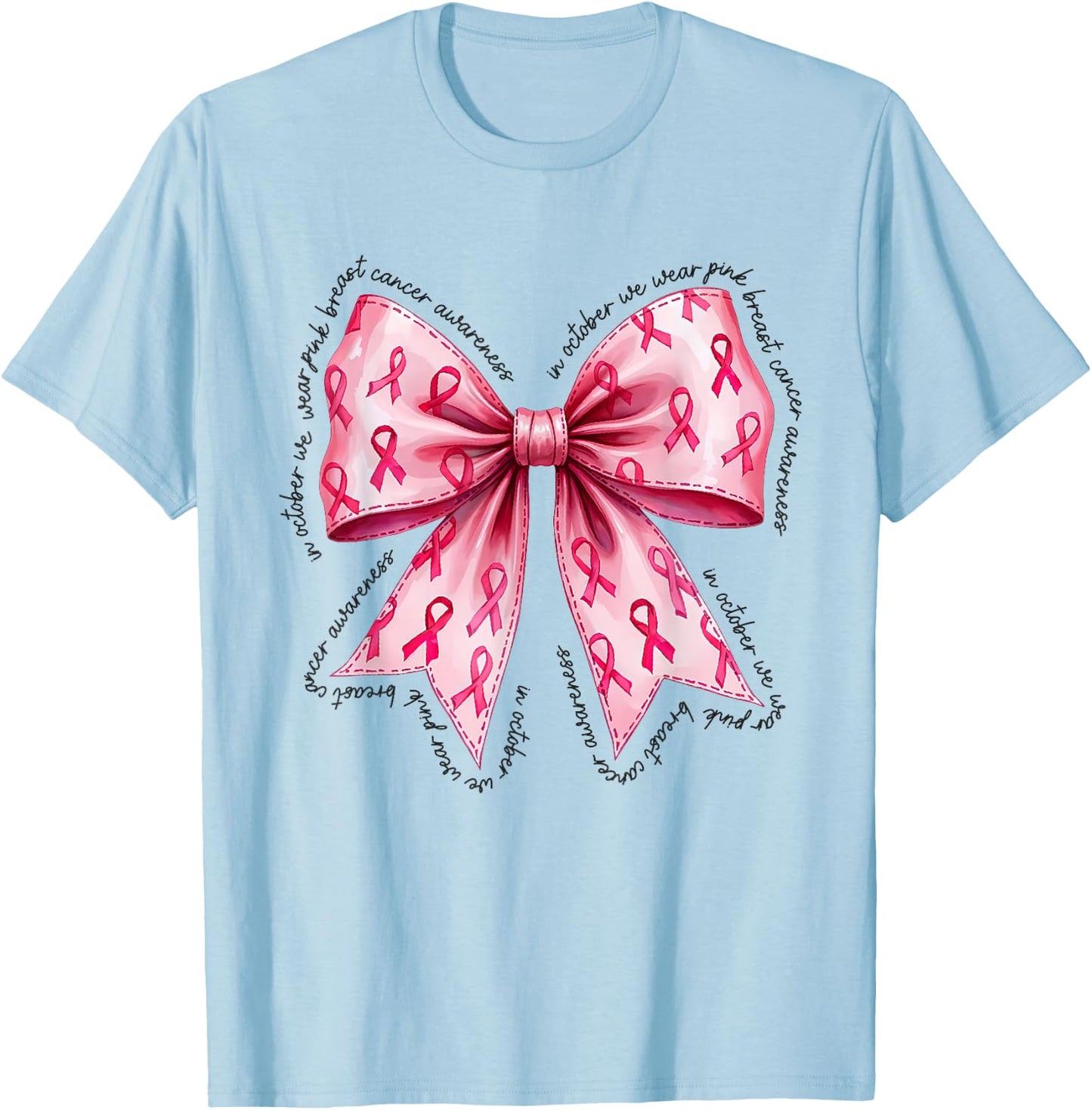 In October We Wear Pink Breast Cancer Awareness Bow Coquette T-Shirt - T-Shirt | Light Blue