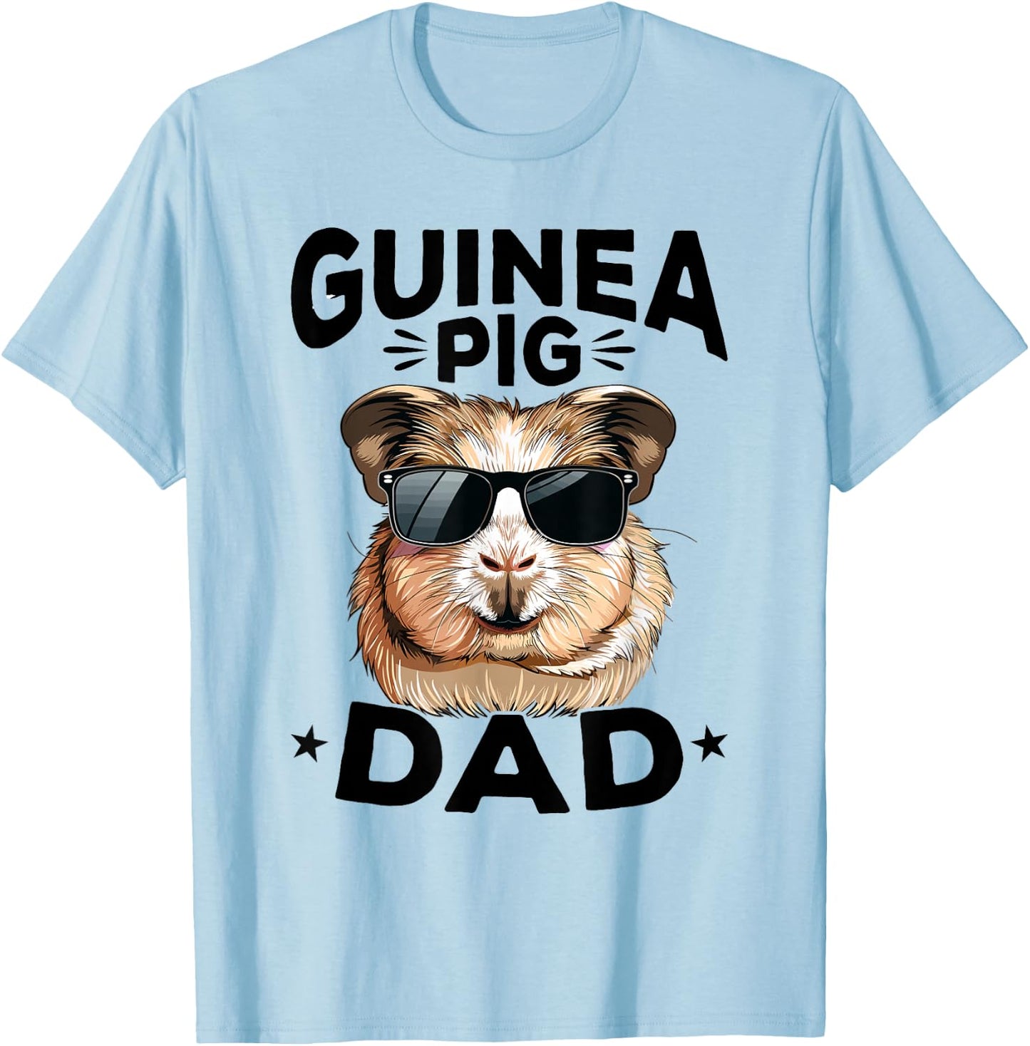 Funny Guinea Pig Pet Lover Rodent Animal Guinea Pig Dad T-Shirt - T-Shirt | Light Blue