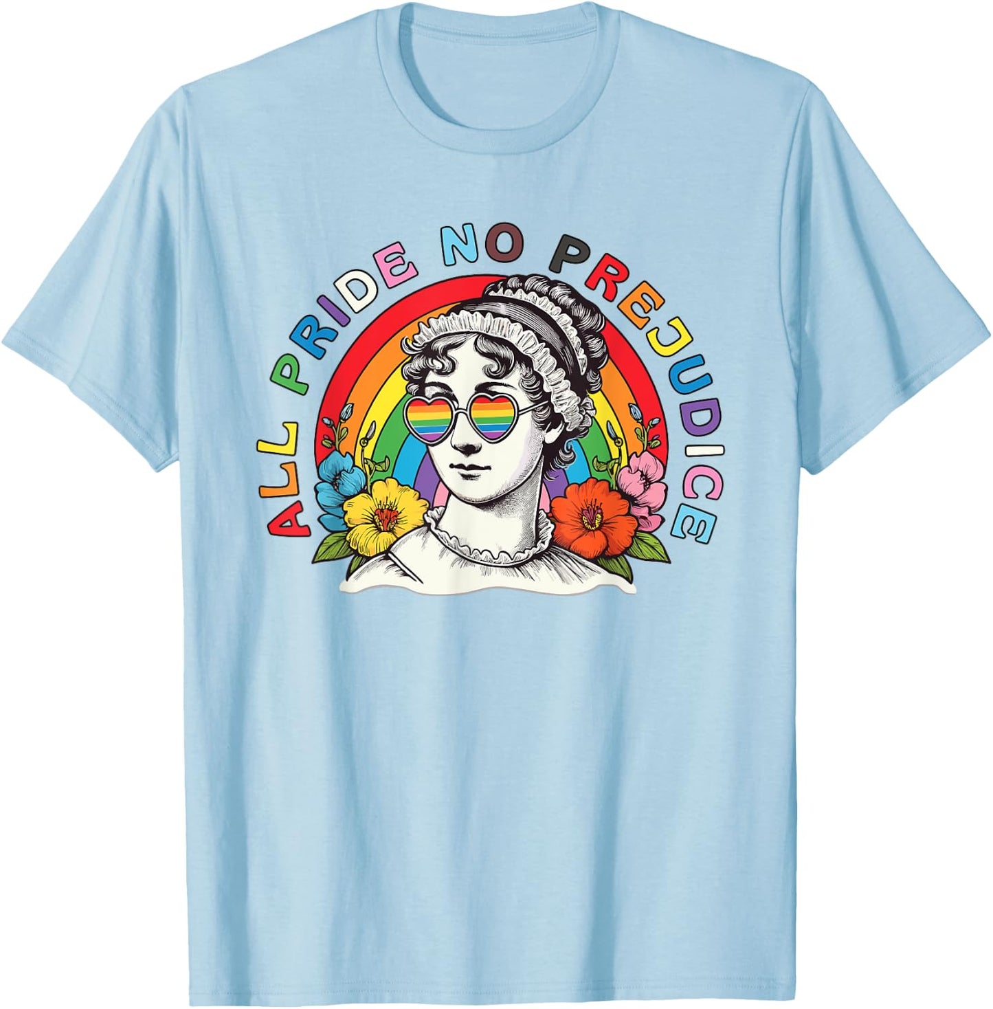 All Pride No Prejudice Gay Pride Funny Jane Austen Women Men T-Shirt - T-Shirt | Light Blue