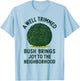 Trimmed Bush Joy, Funny Gardening & Hedge Trimming T-Shirt - T-Shirt | Light Blue