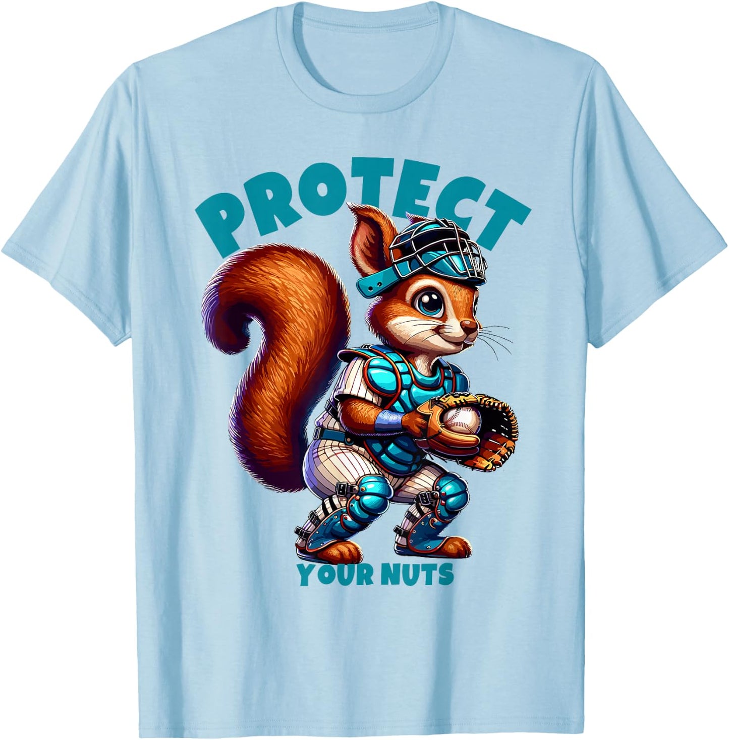 Squirrel Catcher Protect Your Nuts, Funny Baseball T-Shirt - T-Shirt | Light Blue
