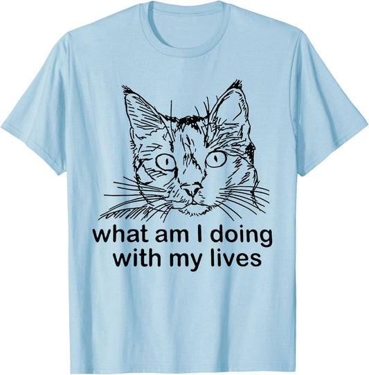 What Am I Doing with My Life Funny Cat Meme T-Shirt - T-Shirt | Light Blue