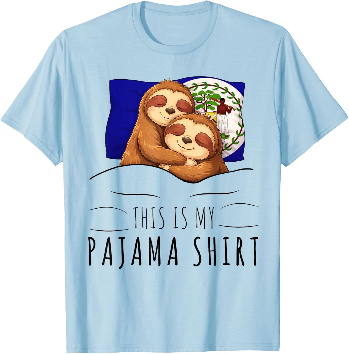 Belizean Flag Pajama Sleeping Sloth Sleepover Belize T-Shirt - T-Shirt | Light Blue