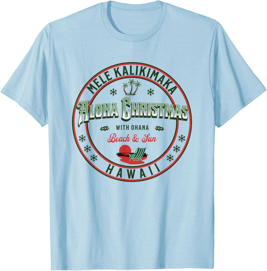 Hawaii Christmas - Mele Kalikimaka - Aloha - Ohana Hawaiian T-Shirt - T-Shirt | Light Blue