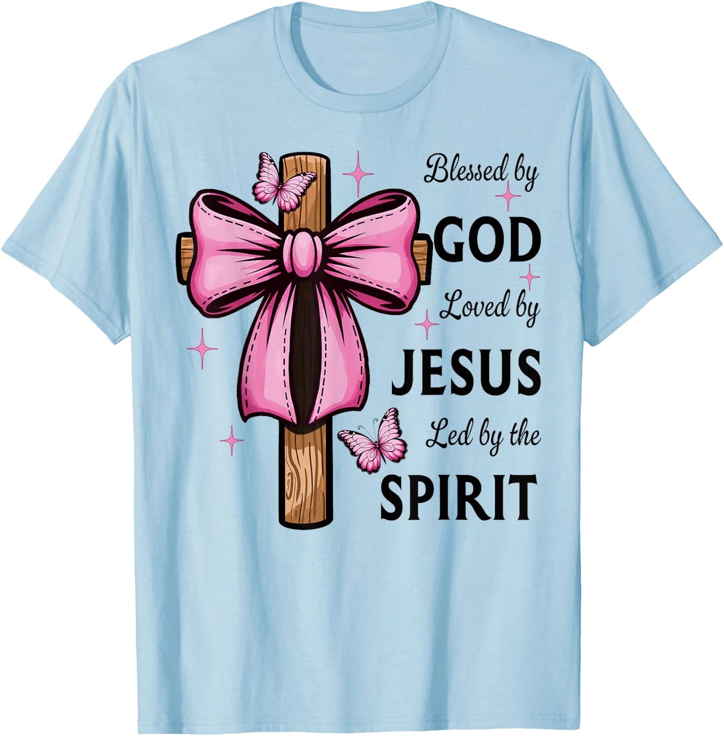 Blessed by God Loved by Jesus Pink Coquette Bow and Cross T-Shirt - T-Shirt | Light Blue