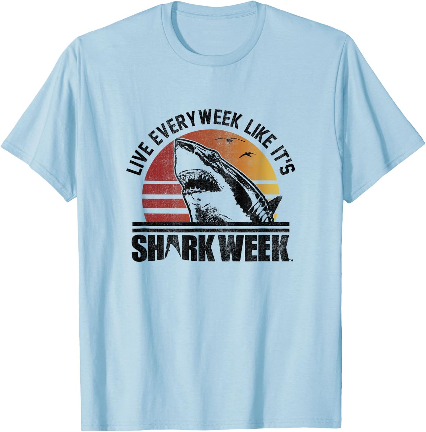 Shark Week Live Every Week Like It's Shark Week Vintage T-Shirt - T-Shirt | Light Blue