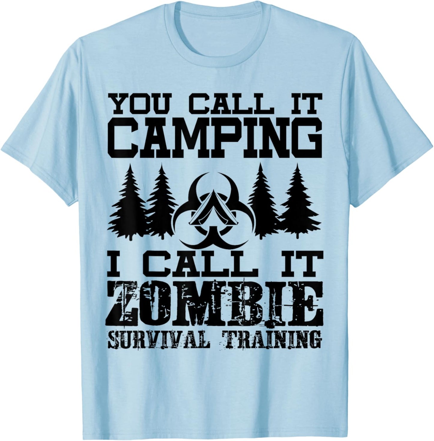 Zombie Survival Training Camping Shirt - Funny Halloween T-Shirt - T-Shirt | Light Blue