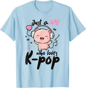 Just a Girl Who Loves K Pop Pig Lover Merch K-Pop Fan Merchandise , gray T-Shirt - T-Shirt | Light Blue
