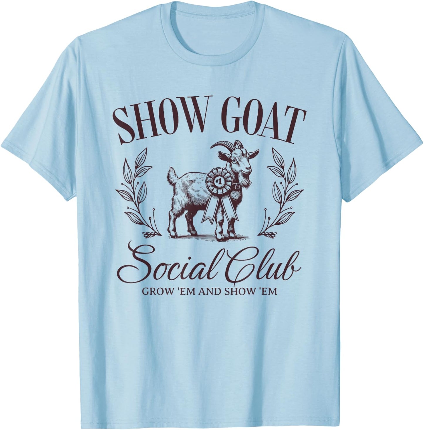 Show Goat Social Club Show Barn Mom Stock Show Agriculture T-Shirt - T-Shirt | Light Blue