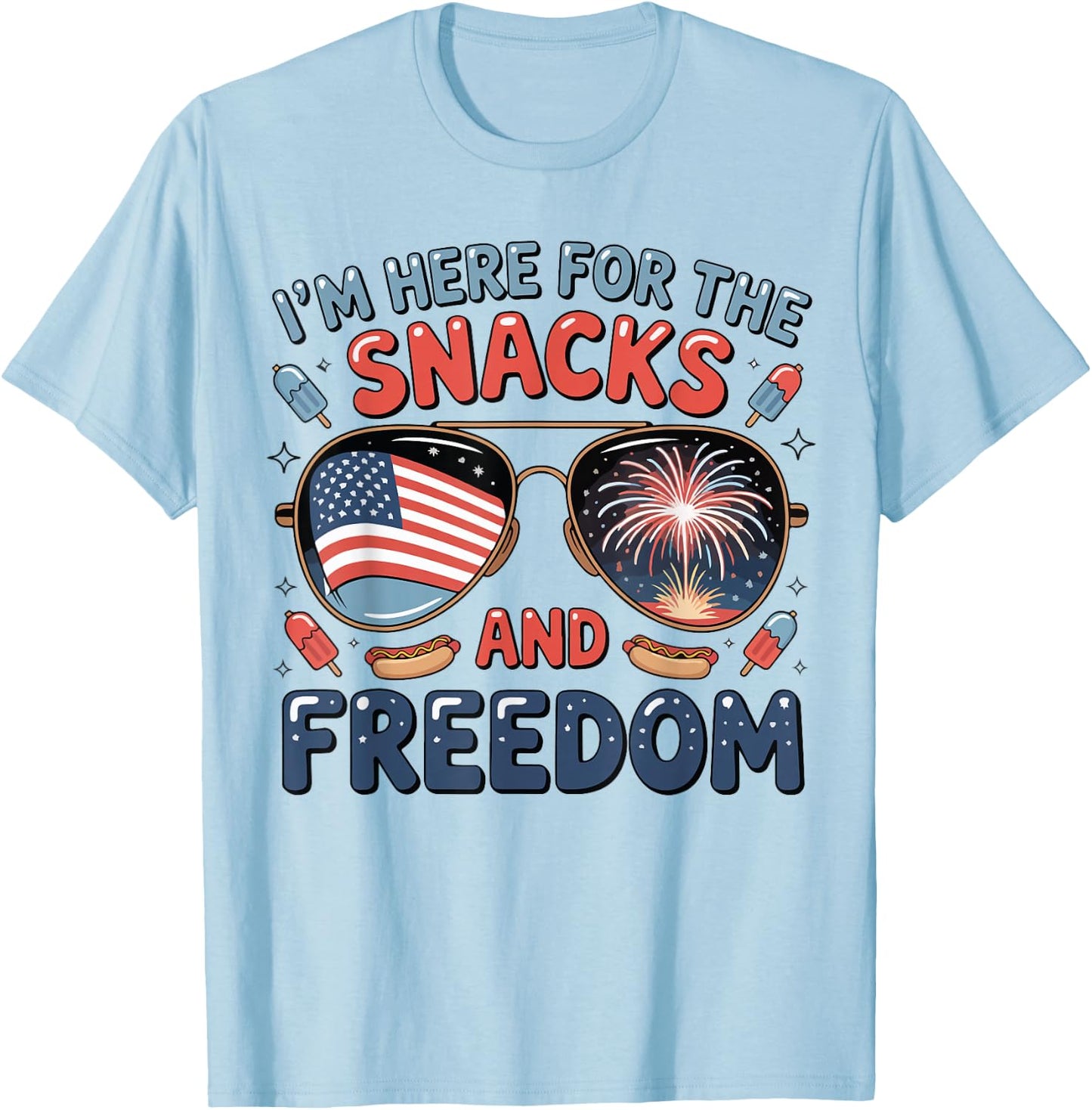 Im Here For Snacks Freedom Funny Toddler 4th July Sunglasses T-Shirt - T-Shirt | Light Blue