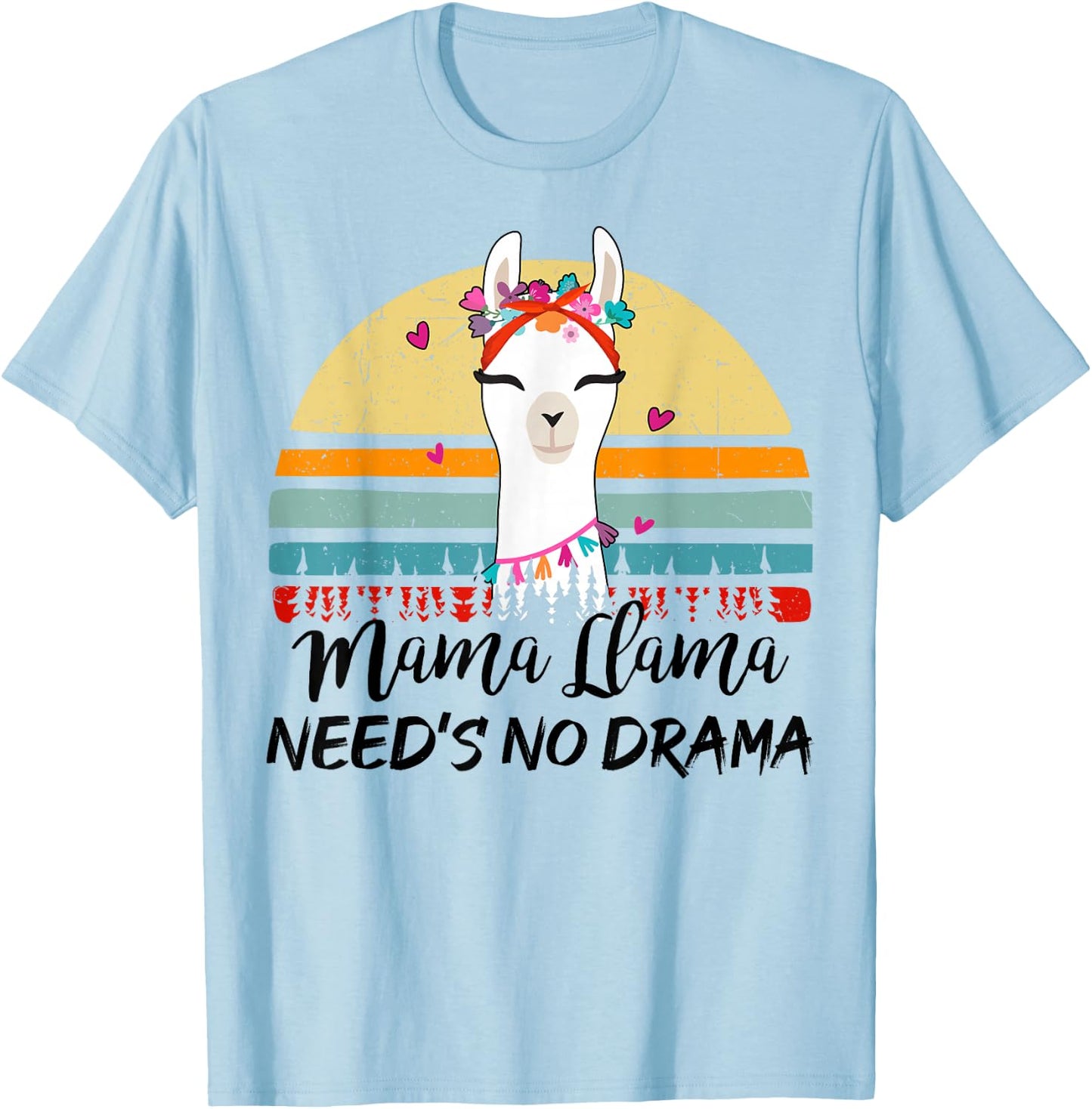 Llama-Shirt Mama-Llama Need No Drama Mothers Day Funny Women T-Shirt - T-Shirt | Light Blue