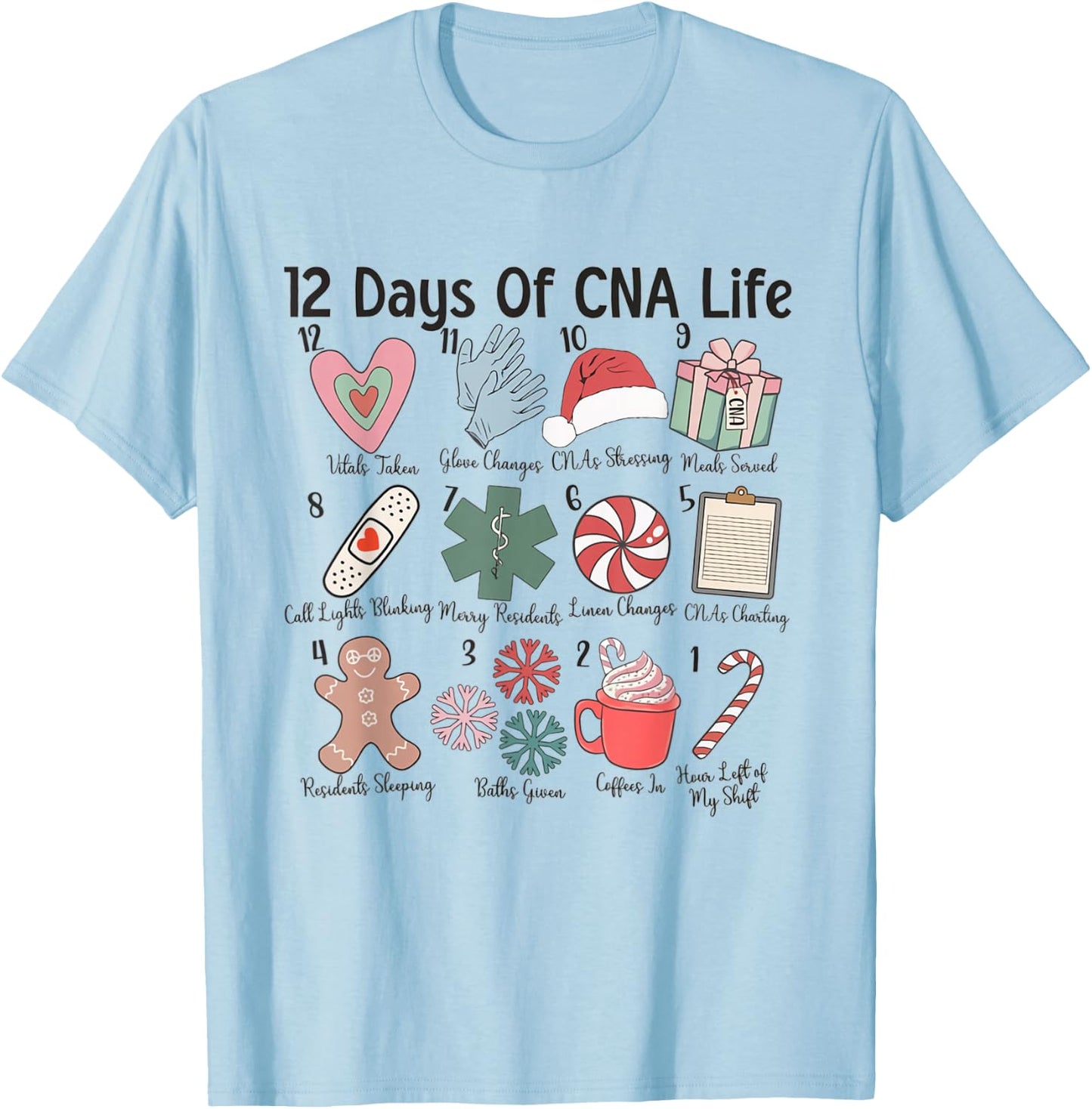 12 Days of CNA Life Certified Nursing Assistant Christmas T-Shirt - T-Shirt | Light Blue
