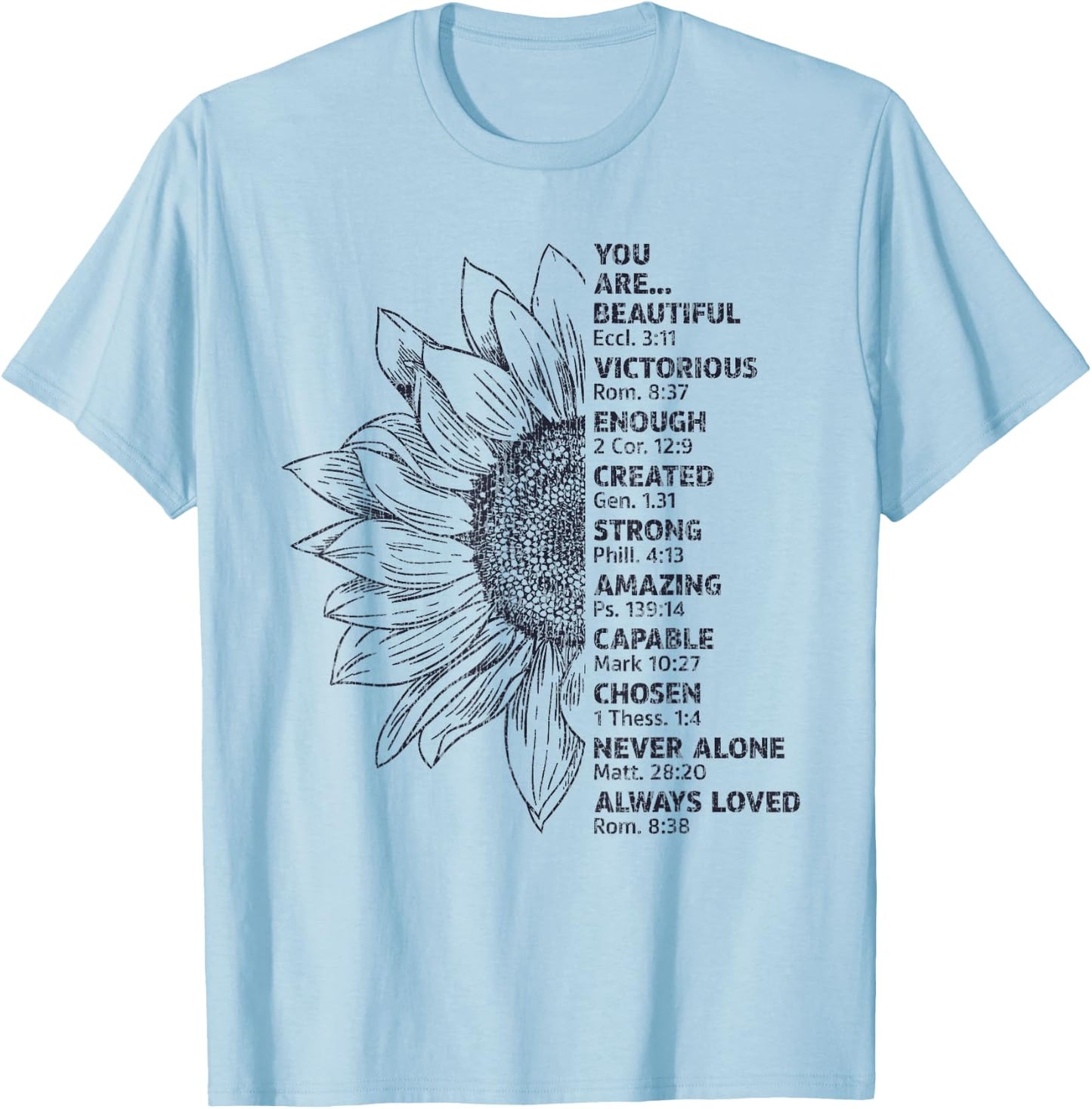 You Are Beautiful Victorious Enough Created Strong T-Shirt - T-Shirt | Light Blue