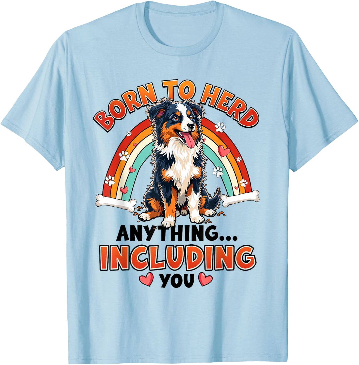 Funny Australian Shepherd Design for Dog Lover T-Shirt - T-Shirt | Light Blue