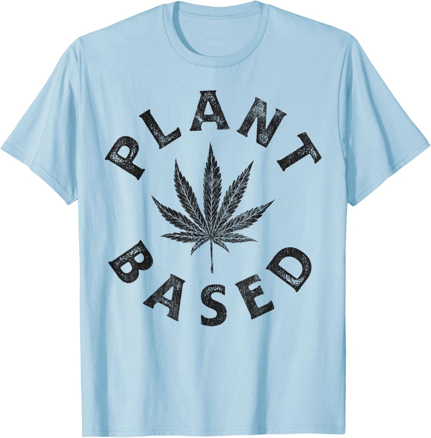 Plant Based Marijuana Leaf Weed Cannabis Pot Smoker Vintage T-Shirt - T-Shirt | Light Blue