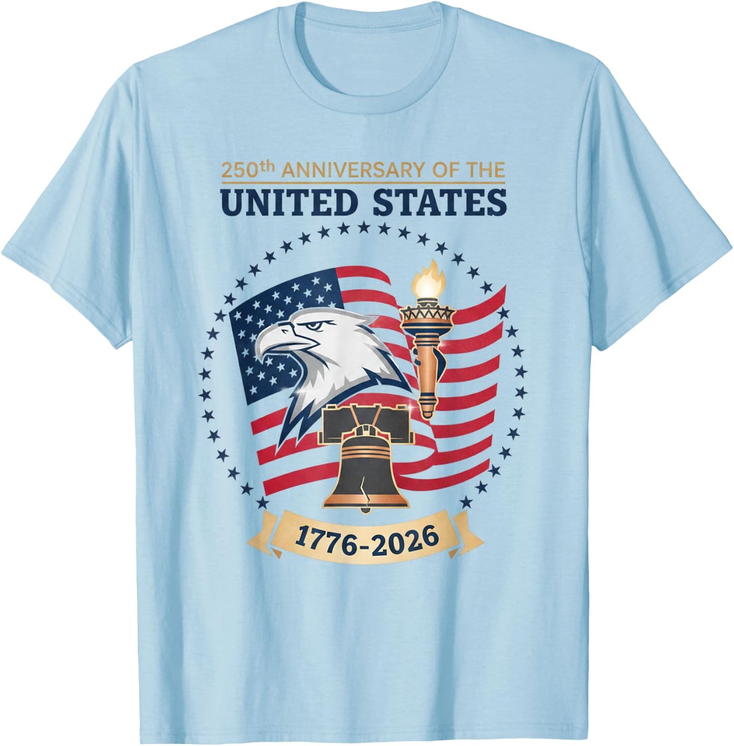 250th Anniversary USA 250 Years American Patriotic 4th July T-Shirt - T-Shirt | Light Blue