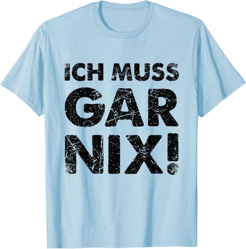 Ich Muss Gar Nichts Ich Muss Gar Nix , White, s