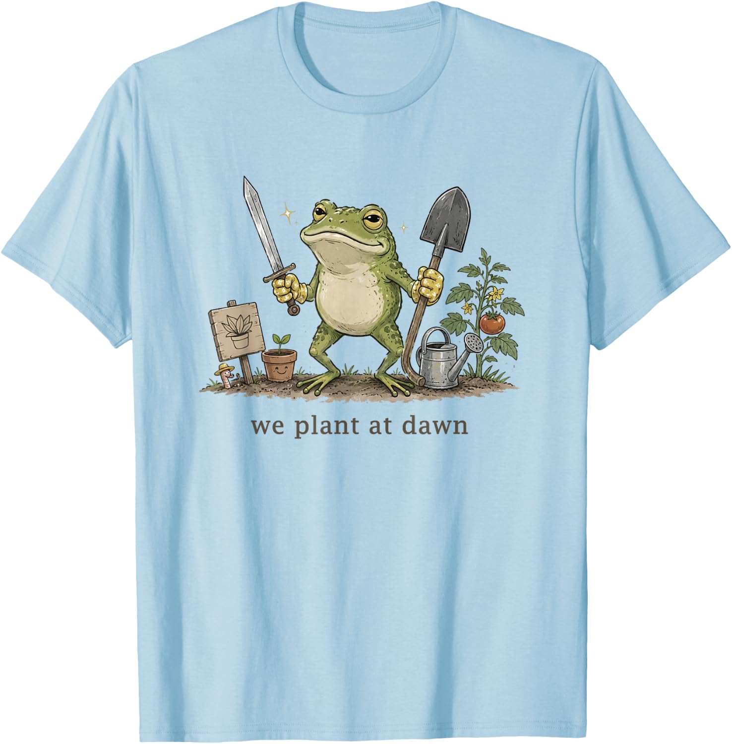 Women We Plant at Dawn Funny Gardening Frog Gardener Farmer T-Shirt - T-Shirt | Light Blue