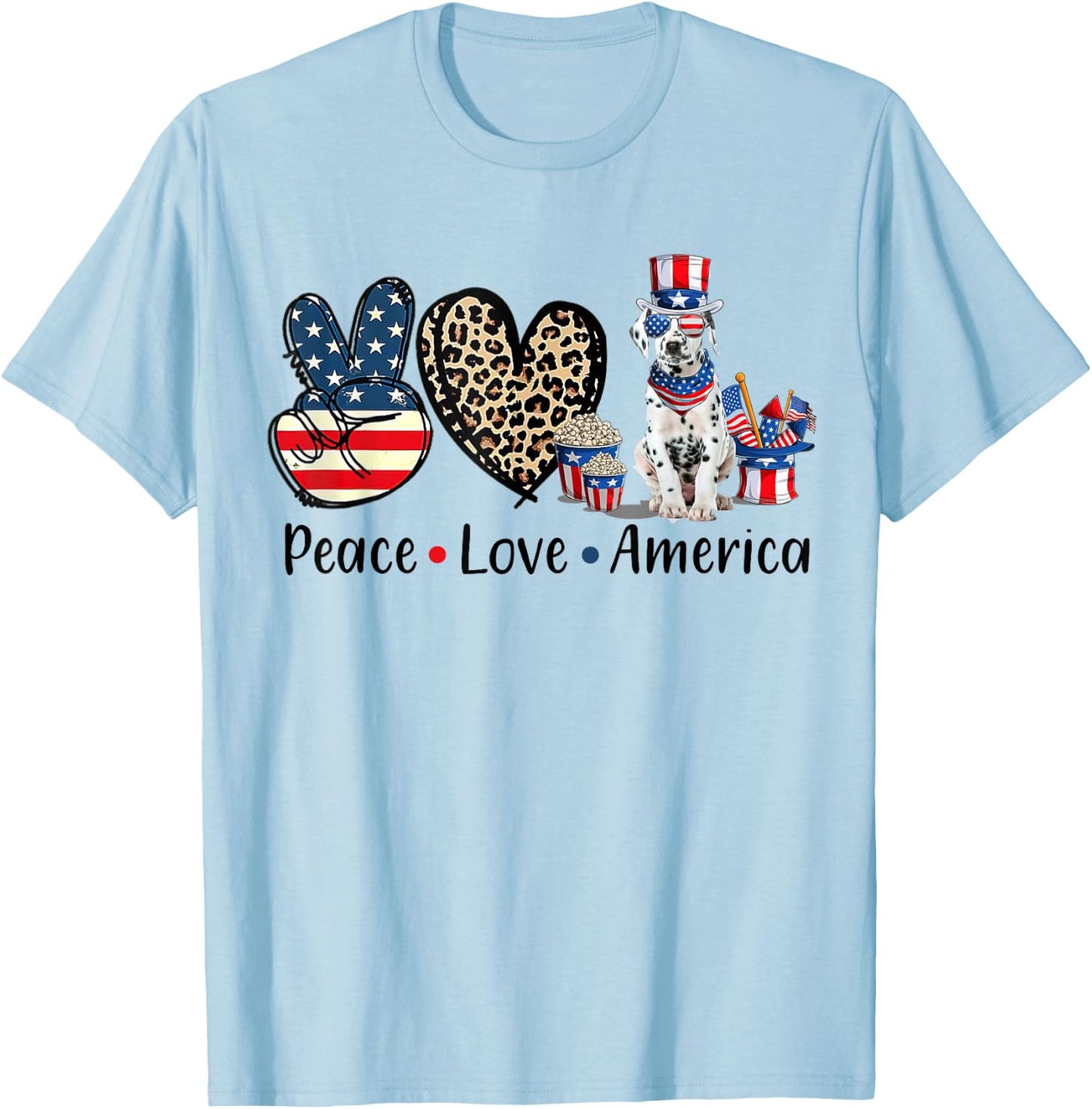 Peace Love Dalmatian Dog Patriotic America Flag 4th July Men Women T-Shirt - T-Shirt | Light Blue