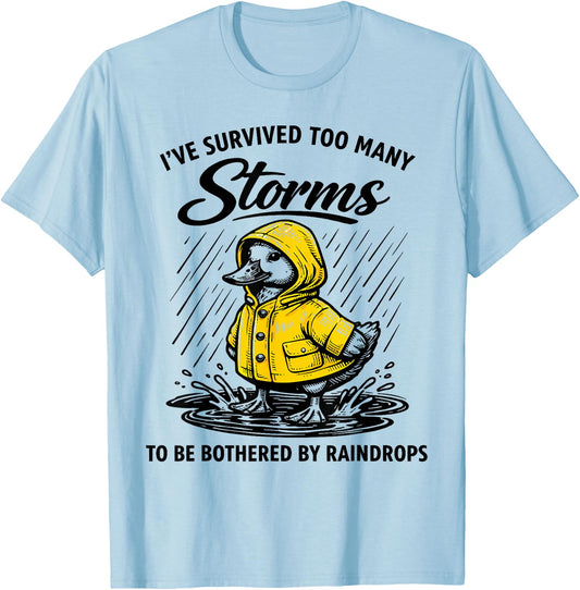Survived Many Storms Duck Raincoat Resilience T-Shirt - T-Shirt | Light Blue