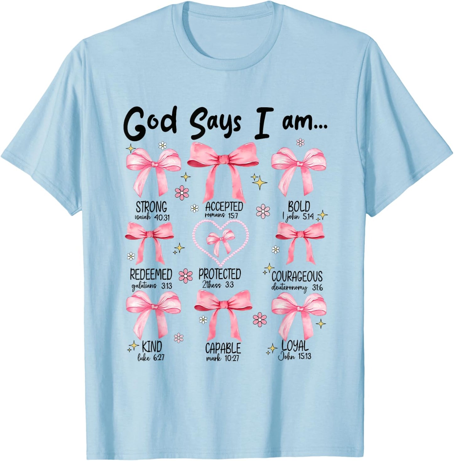 God Says I Am Pink Coquette Christian Jesus Happy Easter Day T-Shirt - T-Shirt | Light Blue