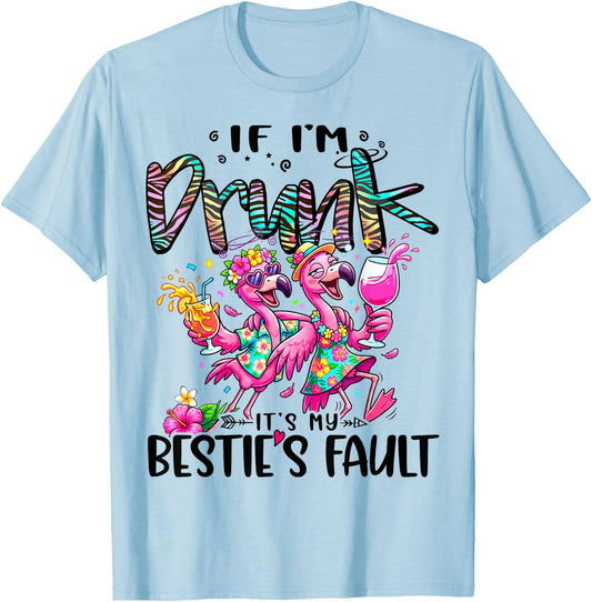 If I'm Drunk It's My Bestie's Fault Flamingo Couple Drinking T-Shirt - T-Shirt | Light Blue