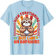 Mental Health ADHD High Functioning But Low On Dopamine T-Shirt - T-Shirt | Light Blue