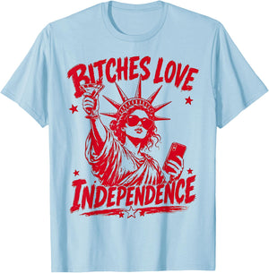 Retro Bitches Love Independence Funny 4th of July T-Shirt - T-Shirt | Light Blue