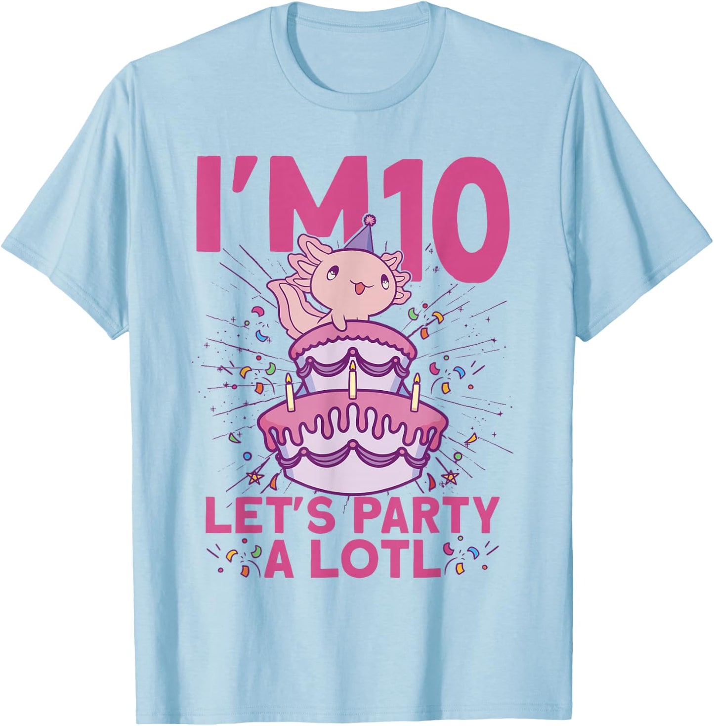 I'm 10 bday Axolotl party cute 10th Birthday Kids Axolotl T-Shirt - T-Shirt | Light Blue