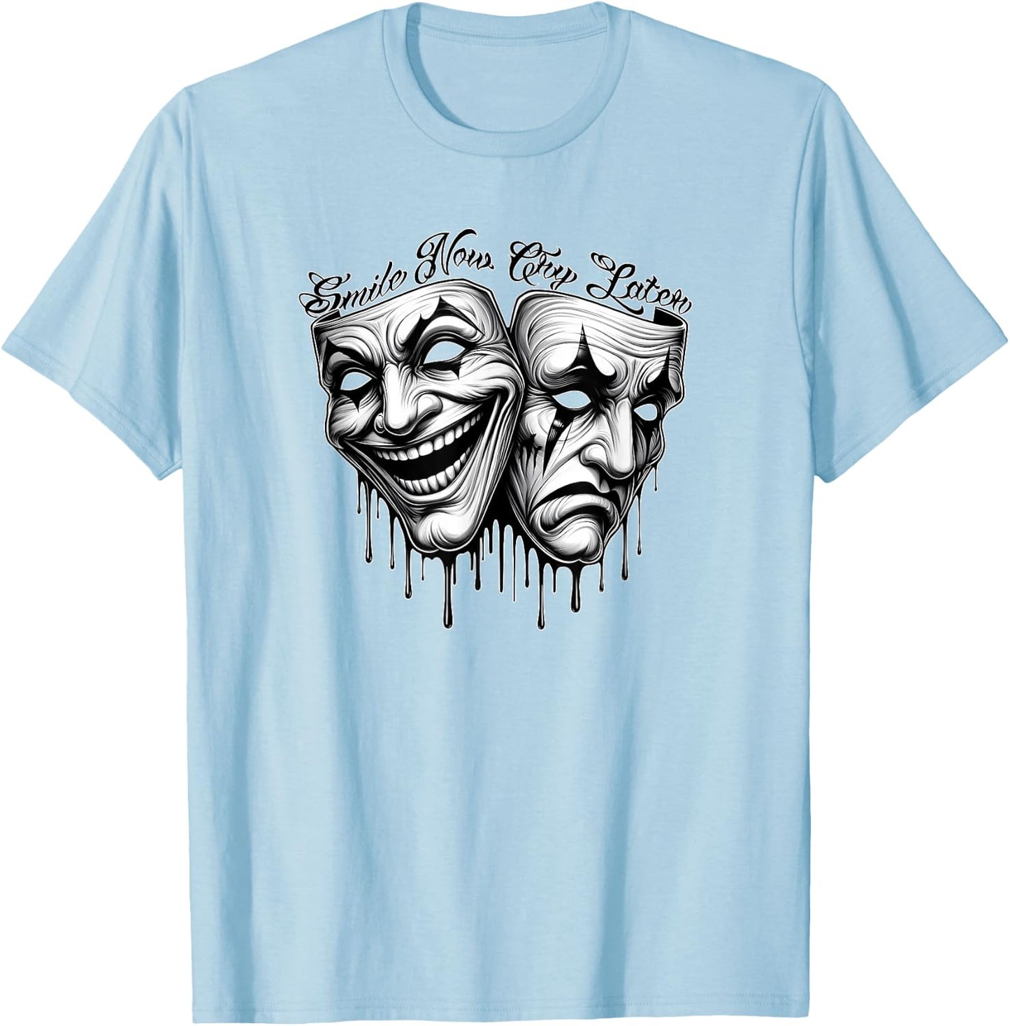 SMILE NOW CRY LATER Masks Gangster Cholo Payaso Chicano T-Shirt - T-Shirt | Light Blue