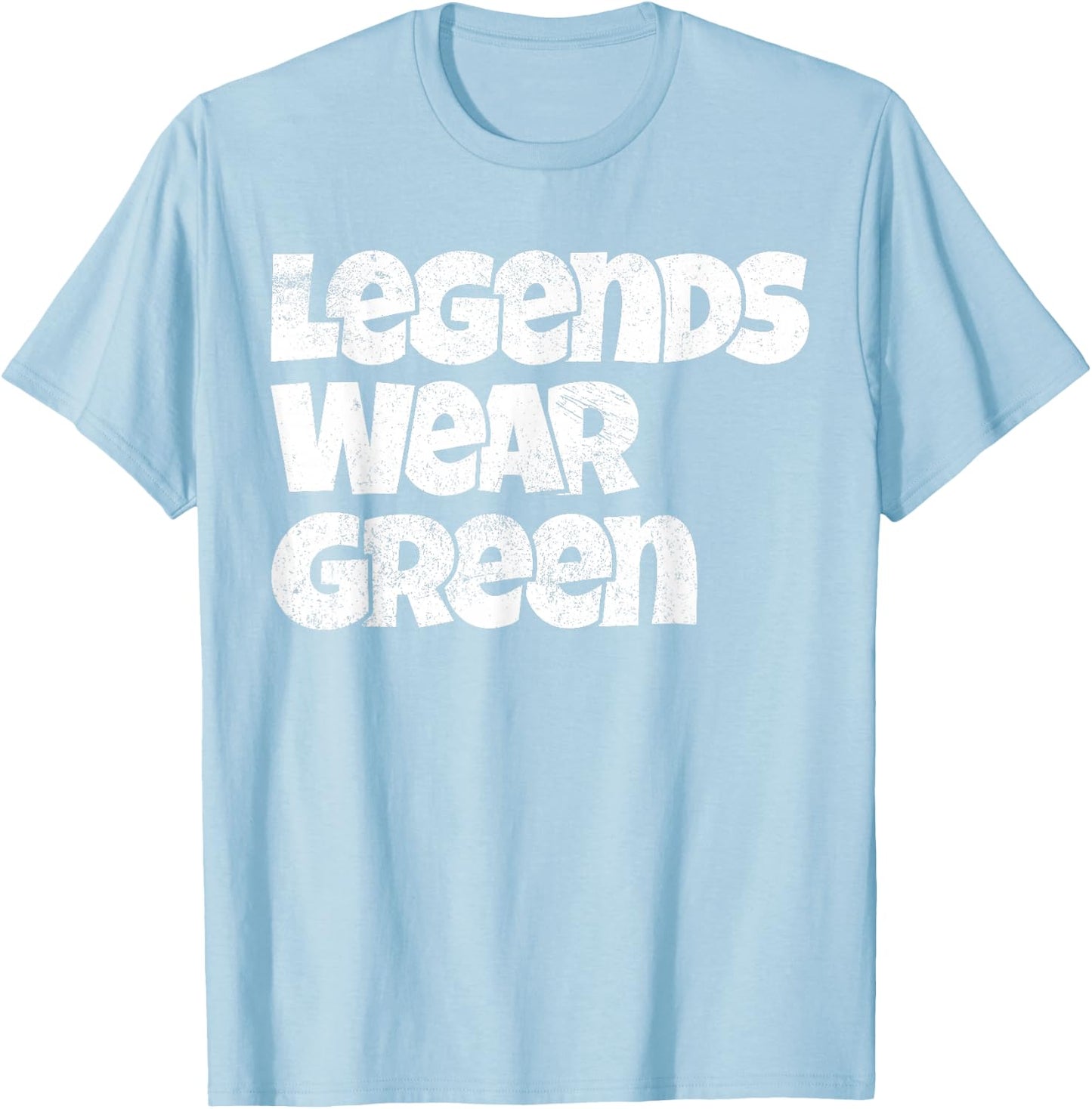 Legends Wear Green Spirit Wear Team Game Color War Funny T-Shirt - T-Shirt | Light Blue