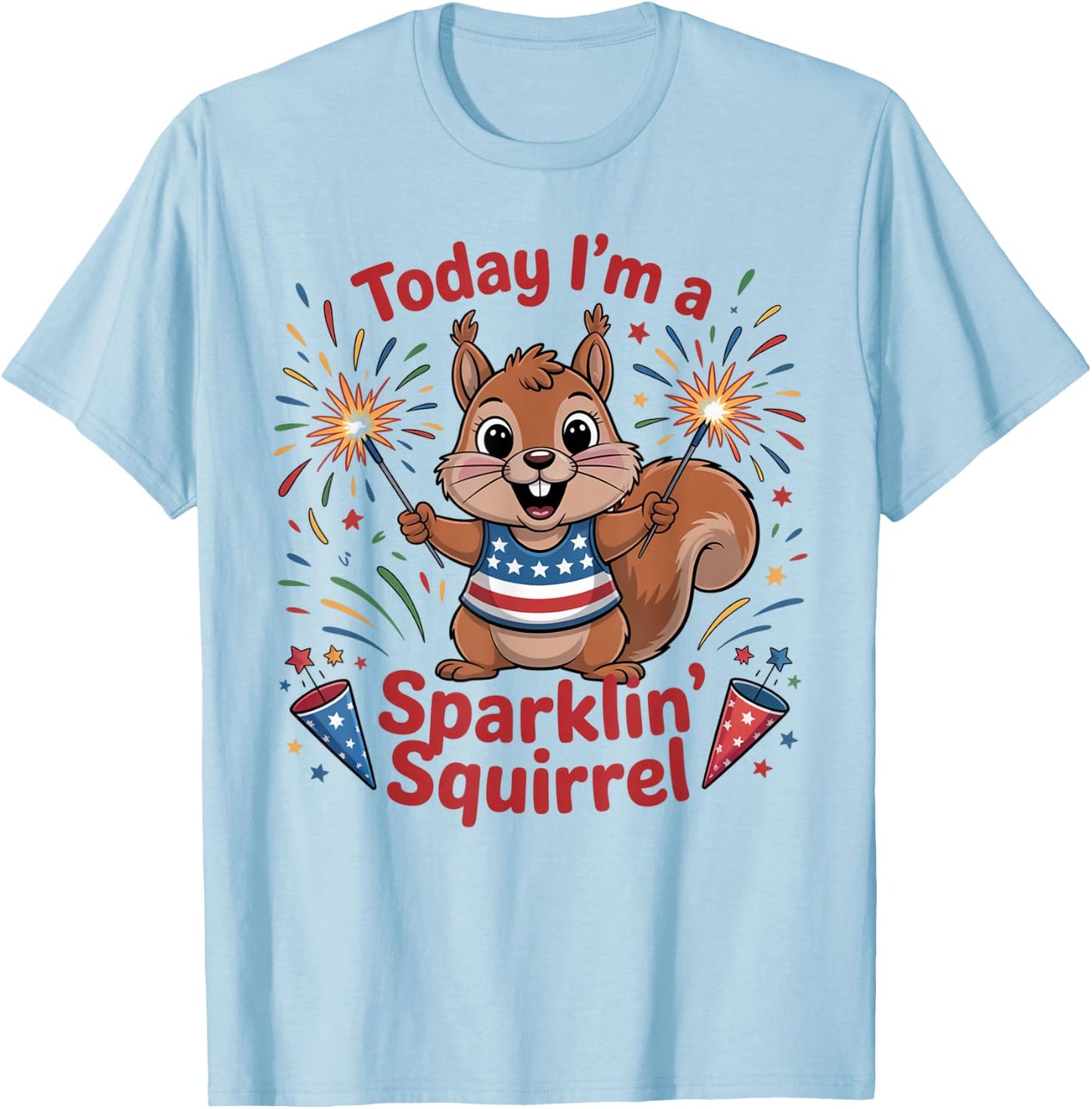 Sparklin' Squirrel 4th of July Fireworks Funny Cartoon T-Shirt - T-Shirt | Light Blue