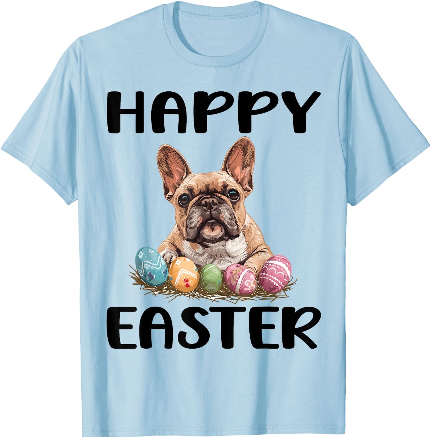 French Bulldog Dog Breed Happy Easter Men Women Kids T-Shirt - T-Shirt | Light Blue