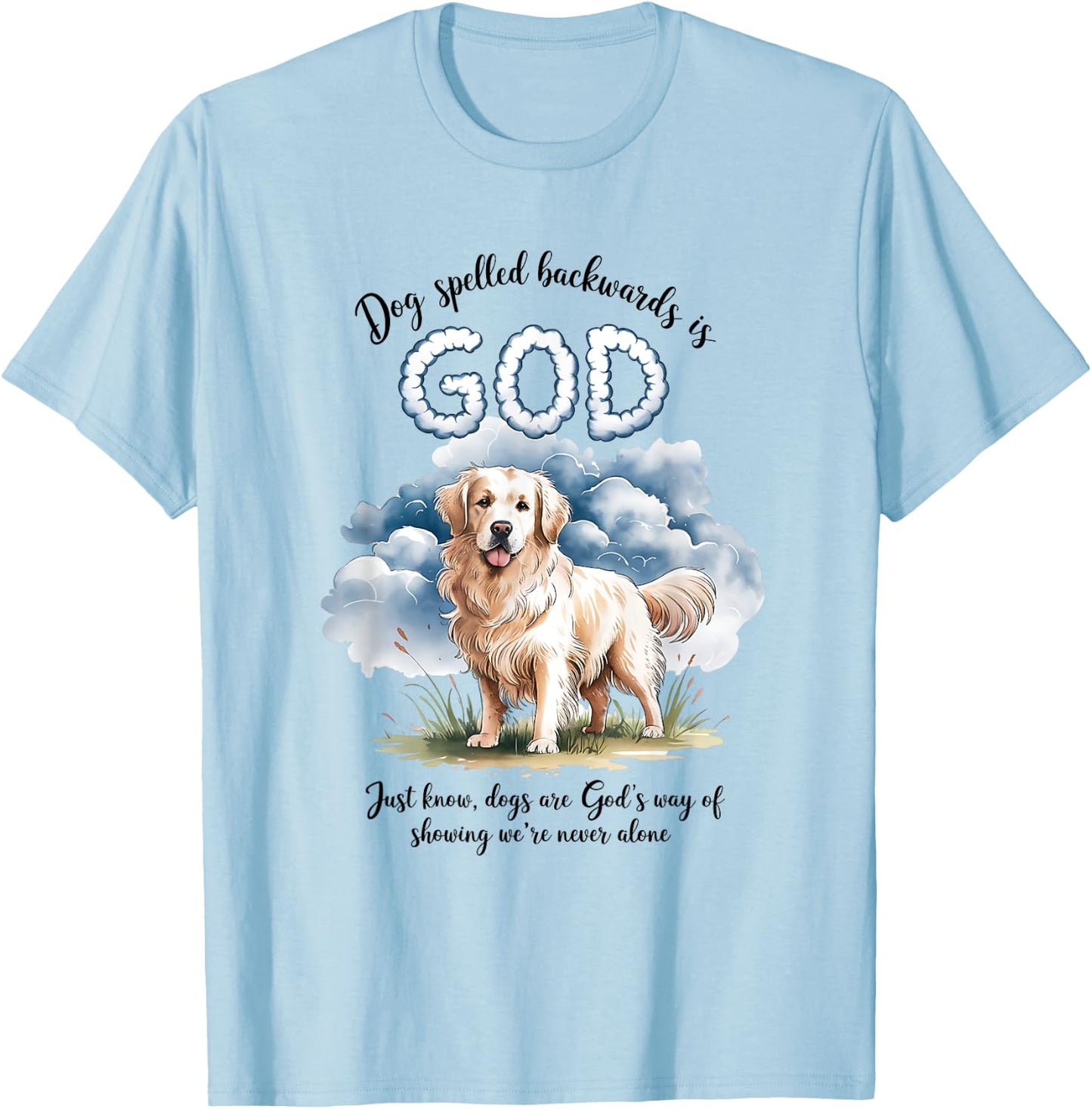 Dog Spelled Backwards is God English Cream Golden Retriever Women T-Shirt - T-Shirt | Light Blue