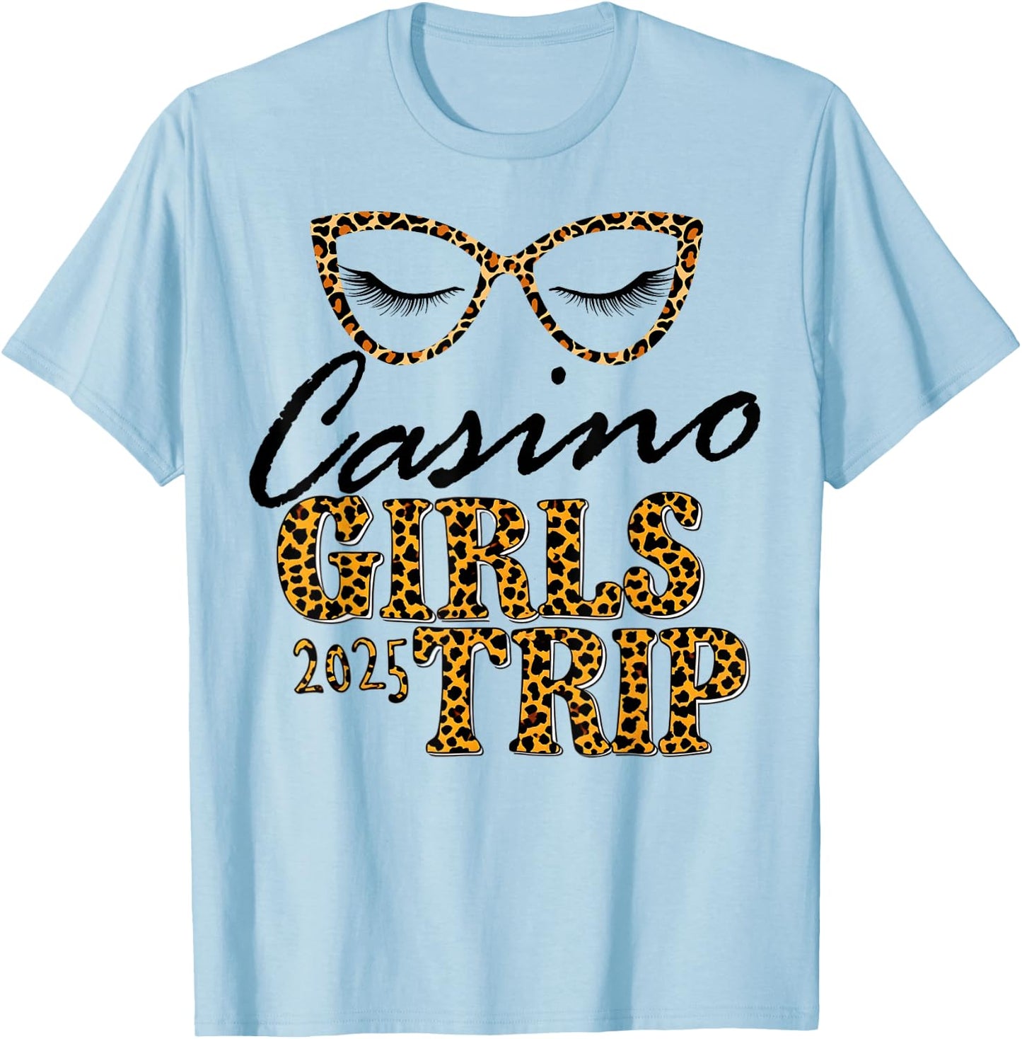 Girls Trip Casino 2025 Shirt Weekend Birthday Squad T-Shirt - T-Shirt | Light Blue